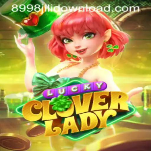 Exploring the Enchanting Realm of LuckyCloverLady with 8998JILI